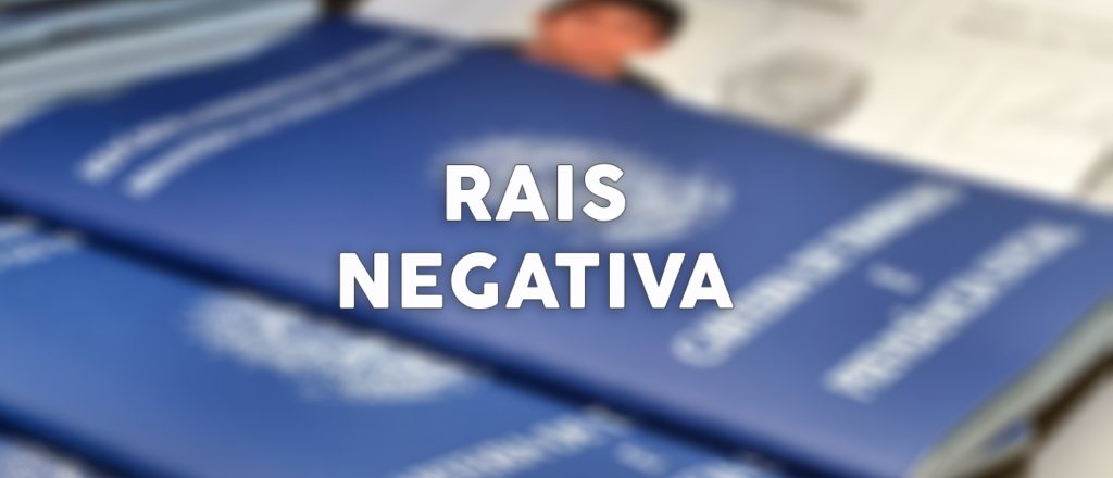 RAIS Negativa